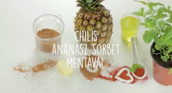 Chilis ananász sorbet mentával - hogyan készül?